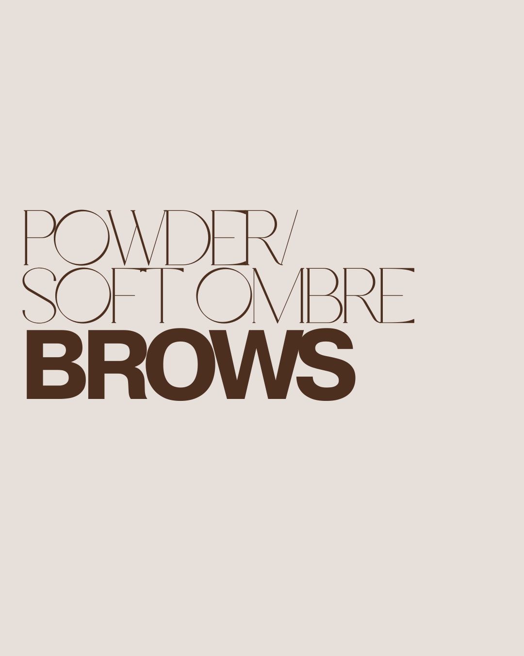 Brows — Powder / Soft Ombré