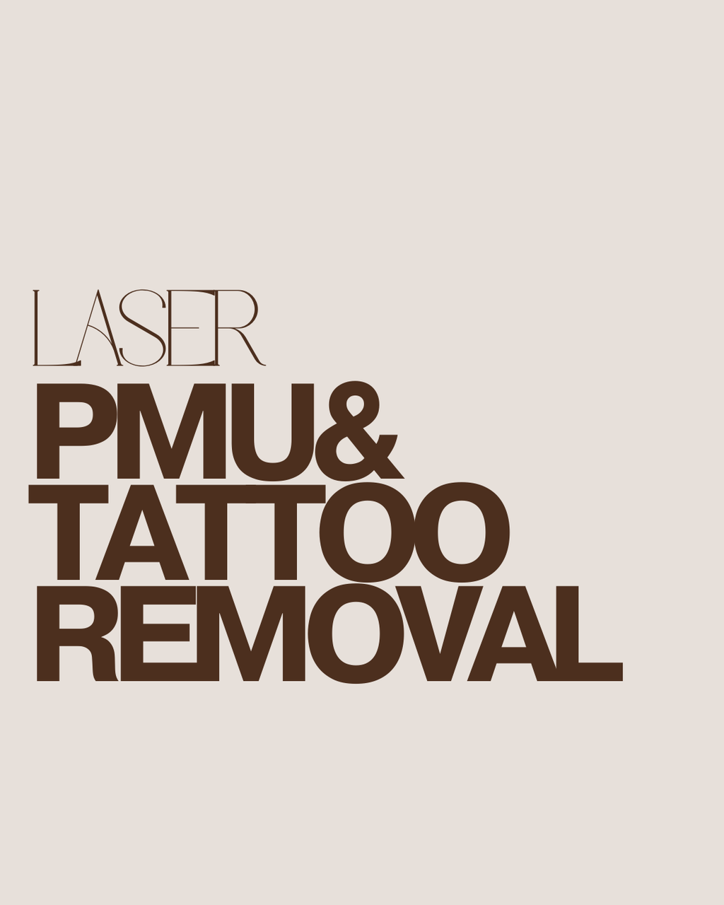 Tattoo & PMU Removal — Laser
