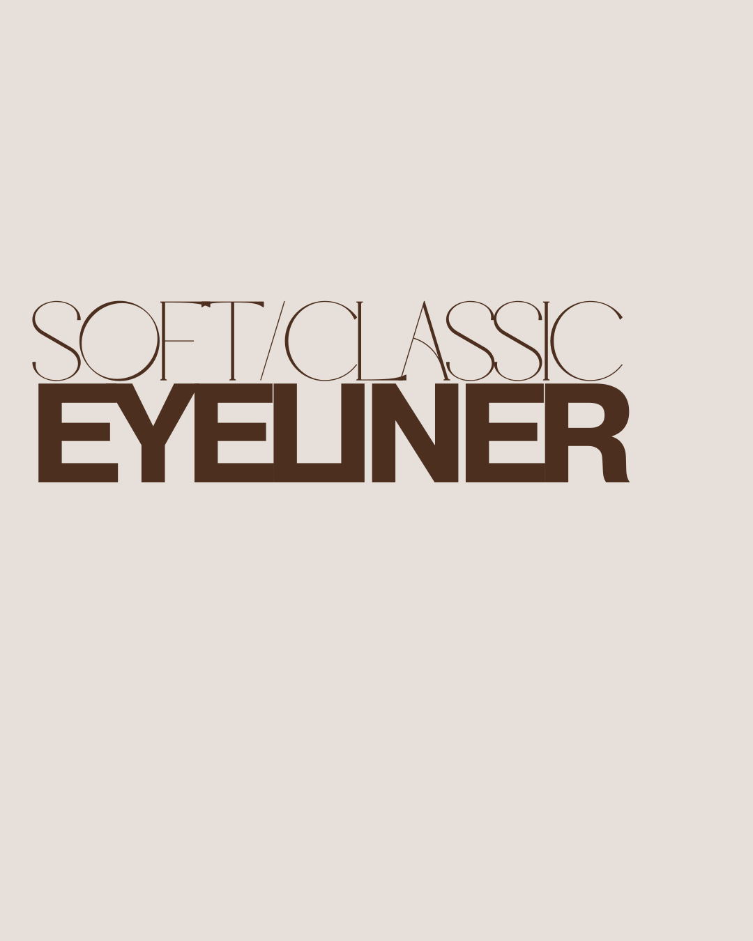 Eyeliner — Soft / Classic